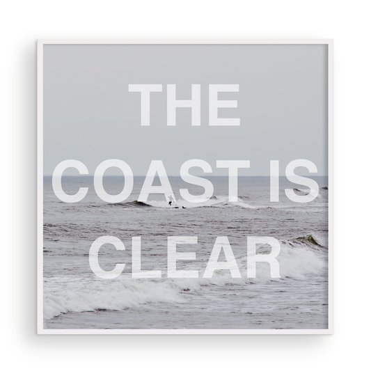 The Coast is Clear